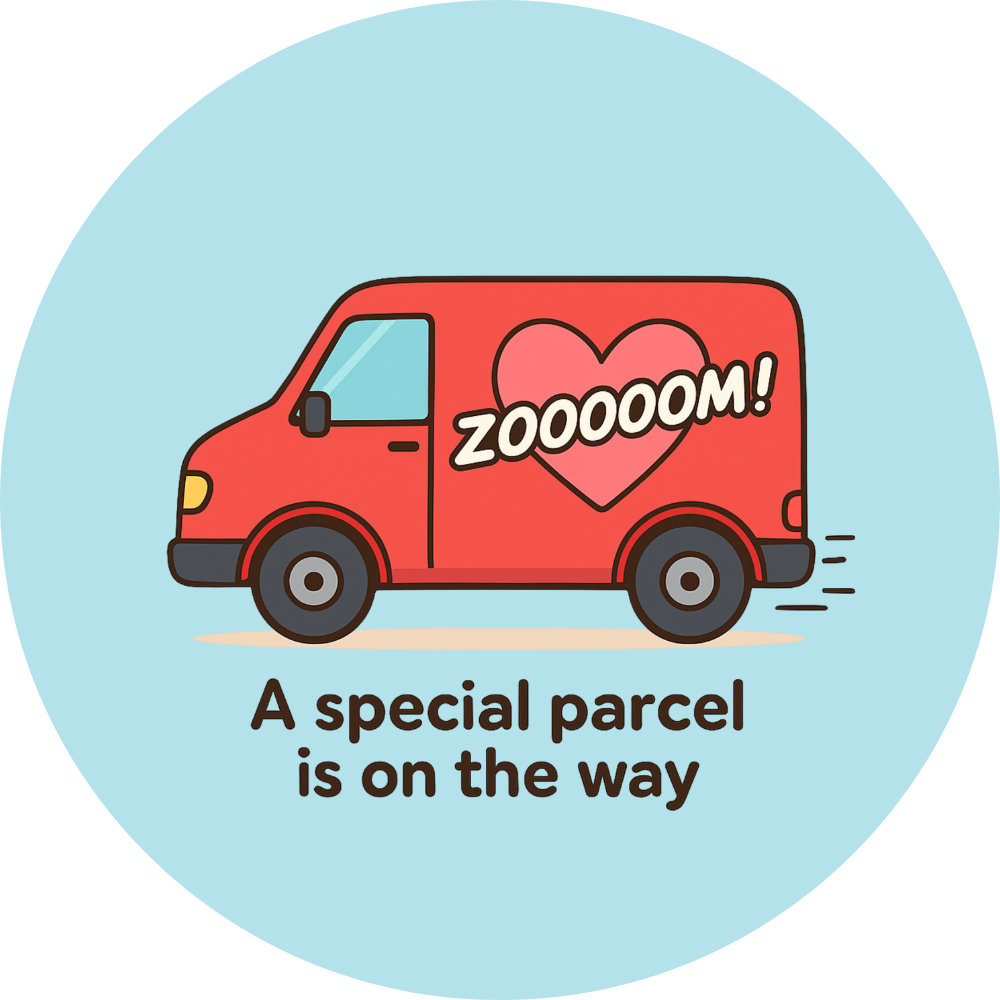 Red delivery van with a heart and the word “Zooooom!” on the side, with text below saying “A special parcel is on the way” on a light blue background