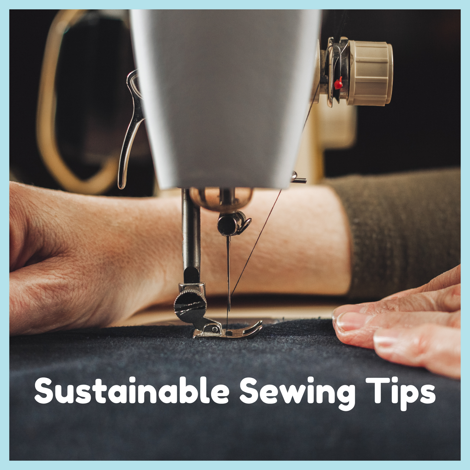 Crafting with Conscience: Sustainable Sewing Tips