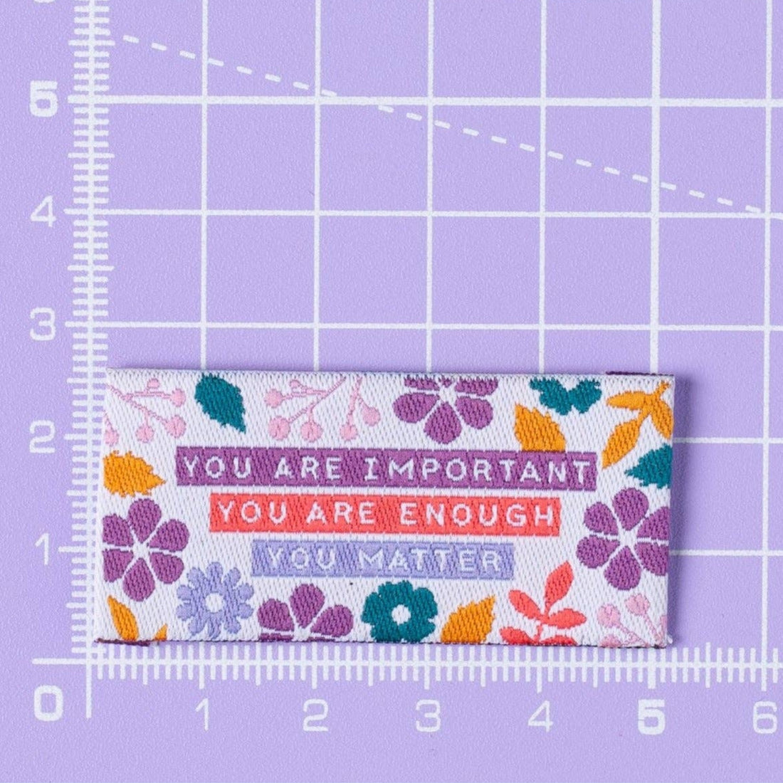 You are Important, Enough, Matter - Sew in Labels