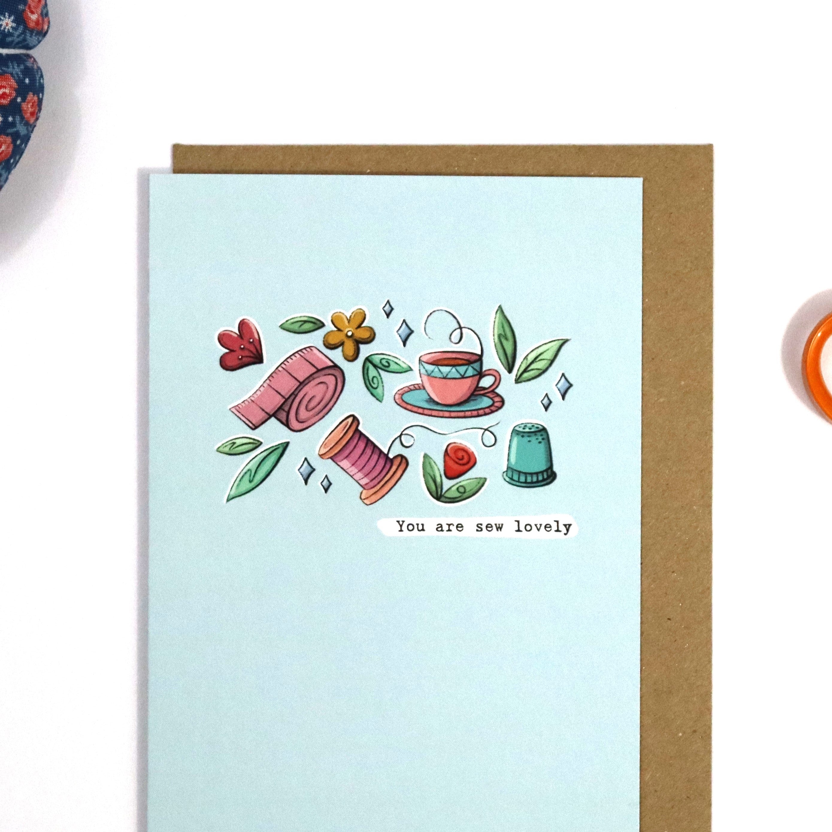You are Sew Lovely - Greeting Card - For Sewists
